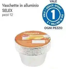 Galassia Vaschette in alluminio Selex offerta