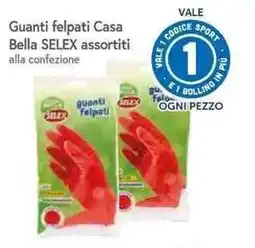 Galassia Guanti felpati Casa Bella SELEX offerta