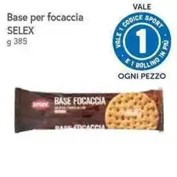 Galassia Base per focaccia Selex offerta