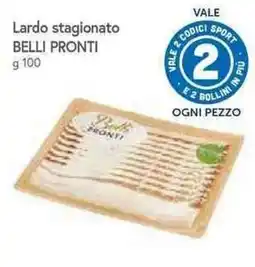 Galassia Lardo stagionato Belli Pronti offerta