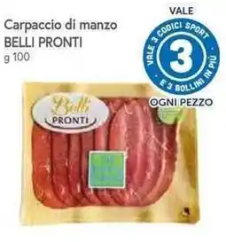 Galassia Carpaccio di manzo Belli Pronti offerta