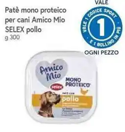 Galassia Patè mono proteico per cani Amico Mio SELEX pollo offerta