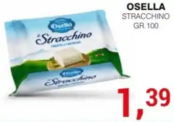 Supermercati Spesa Mia Osella Stracchino offerta