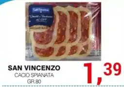 Supermercati Spesa Mia San Vincenzo Cacio Spianata offerta
