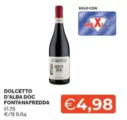 Maxisconto Dolcetto d'Alba Doc Fontanafredda offerta