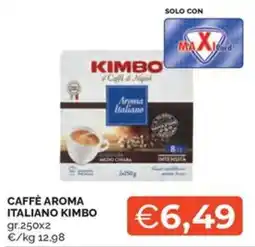 Maxisconto Caffè aroma italiano Kimbo offerta