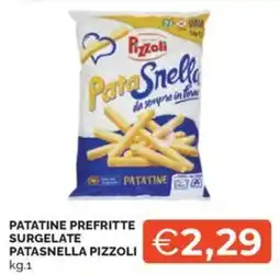Maxisconto Patatine prefritte surgelate Patasnella Pizzoli offerta