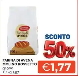 Maxisconto Farina di avena Molino Rossetto offerta