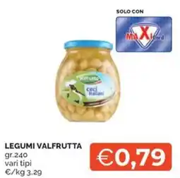 Maxisconto Legumi Valfrutta offerta