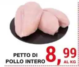 Supermercati Spesa Mia Pettro di pollo intero offerta