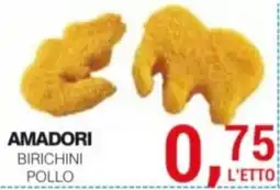 Supermercati Spesa Mia Amadori birichini pollo offerta