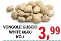 Supermercati Spesa Mia Vongole guscio white 60/80 offerta