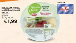 Maxisconto Insalata ricca Natura Chiama Selex offerta