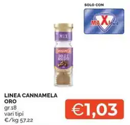 Maxisconto Linea Cannamela Oro offerta