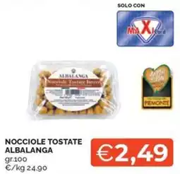 Maxisconto Nocciole tostate Albalanga offerta