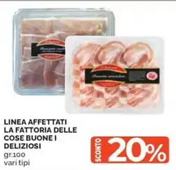 Maxisconto Affettati La Fattoria delle cose buone i deliziosi offerta