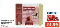 Maxisconto Prosciutto cotto gran biscotto Rovagnati offerta