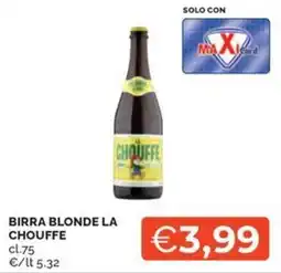 Maxisconto Birra blonde La Chouffe offerta