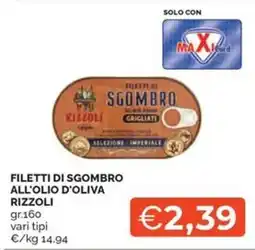Maxisconto Filetti di sgombro all'olio d'oliva Rizzoli offerta