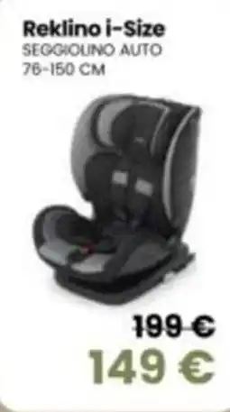 Paniate Reklino i-Size seggiolino auto offerta