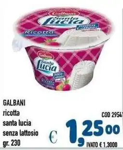 Del Prete Distribuzioni Galbani ricotta santa lucia senza lattosio offerta