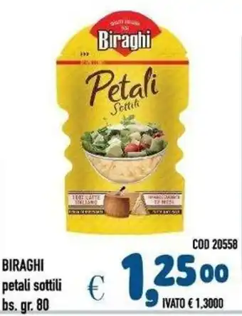 Biraghi petali sottili
