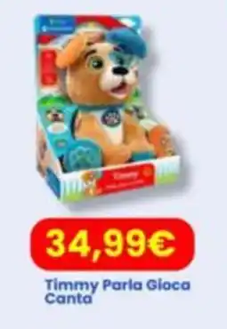 Paniate Timmy Parla Gioca Canta offerta