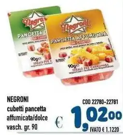 Del Prete Distribuzioni Negroni cubetti pancetta affumicata/dolce offerta