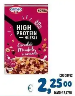 Del Prete Distribuzioni Cameo High Protein Müesli Cioccolato Mandorle e Nocciole offerta