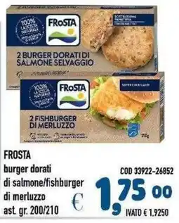 Del Prete Distribuzioni Frosta burger dorati di salmone/fishburger di merluzzo offerta