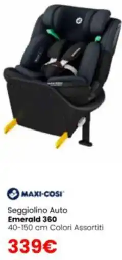 Paniate Maxi-Cosi Seggiolino Auto Emerald 360 offerta