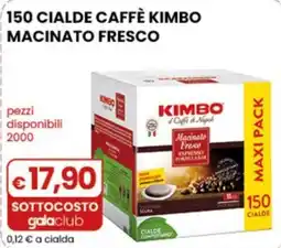 Gala Supermercati Cialde caffè Kimbo macinato fresco offerta