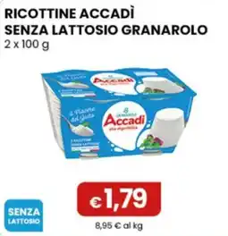 Gala Supermercati Ricottine senza lattosio Accadi offerta
