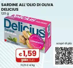 Gala Supermercati Sardine all'olio di oliva Delicius offerta