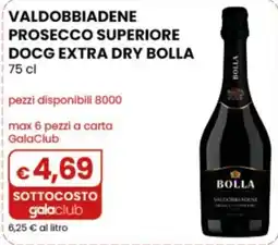 Gala Supermercati Prosecco superiore extra dry Bolla offerta