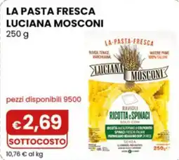 Gala Supermercati Ravioli ricotta e spinaci Luciana Mosconi offerta