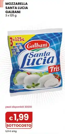 Gala Supermercati Mozzarella Santa Lucia Galbani offerta