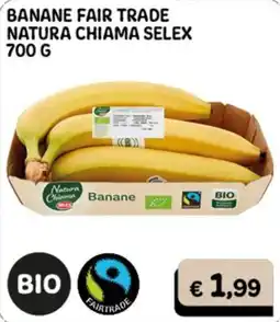Gala Supermercati Banane Natura Chiama Selex offerta