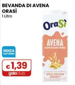 Gala Supermercati Beveranda di avena OraSi offerta