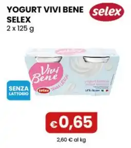 Gala Supermercati Yogurt Vivi Bene Selex offerta