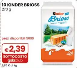 Gala Supermercati Kinder Brioss offerta