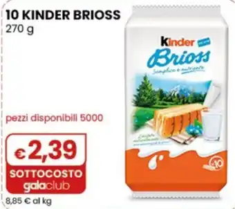 Gala Supermercati Kinder Brioss offerta
