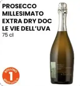 Gala Supermercati Prosecco Millesimato Extra Dry Doc Le Vie dell'Uva offerta