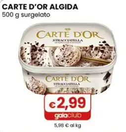 Gala Supermercati Carte d'or stracciatella offerta
