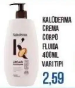 Beauty Si Kaloderma crema corpo fluida offerta