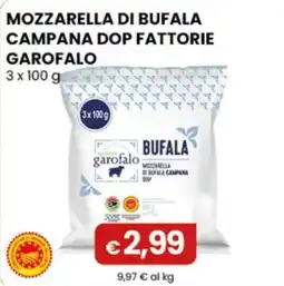 Gala Supermercati Mozzarella di bufala campana dop fattorie garofalo offerta