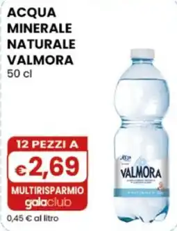 Gala Supermercati Acqua minerale naturale Valmora offerta