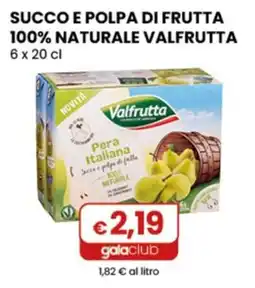 Gala Supermercati Succo e polpa di frutta Valfrutta Pera Italiana offerta