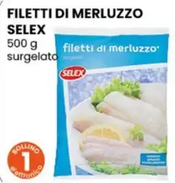 Gala Supermercati Filetti di merluzzo Selex offerta