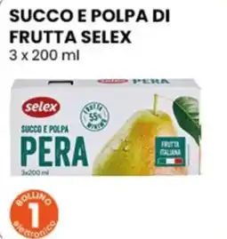 Gala Supermercati Succo e polpa di frutta Selex Pera offerta